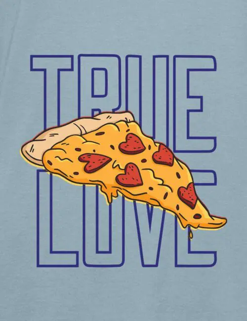 TRUE LOVE PIZZA