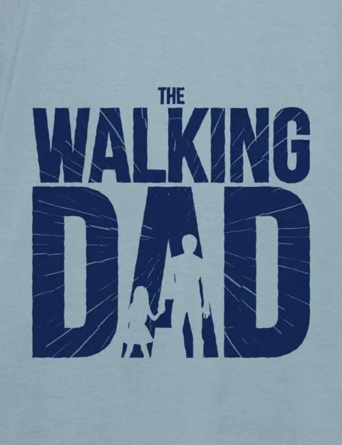 WALKING DAD